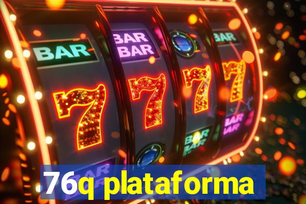 76q plataforma